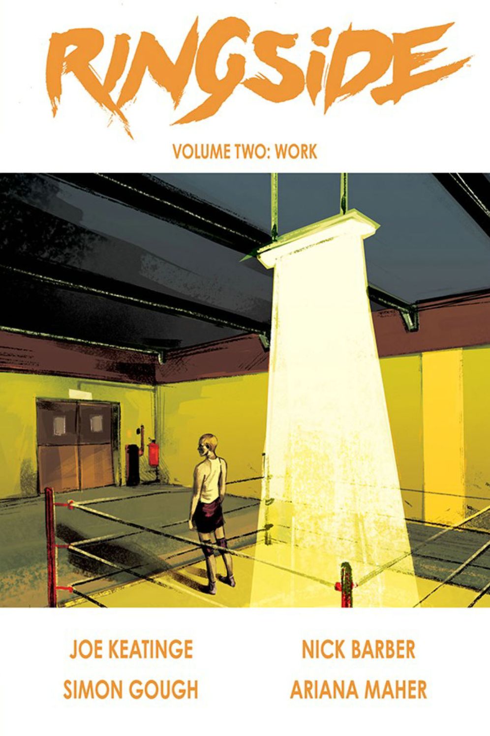 Ringside, Volume 2: Work