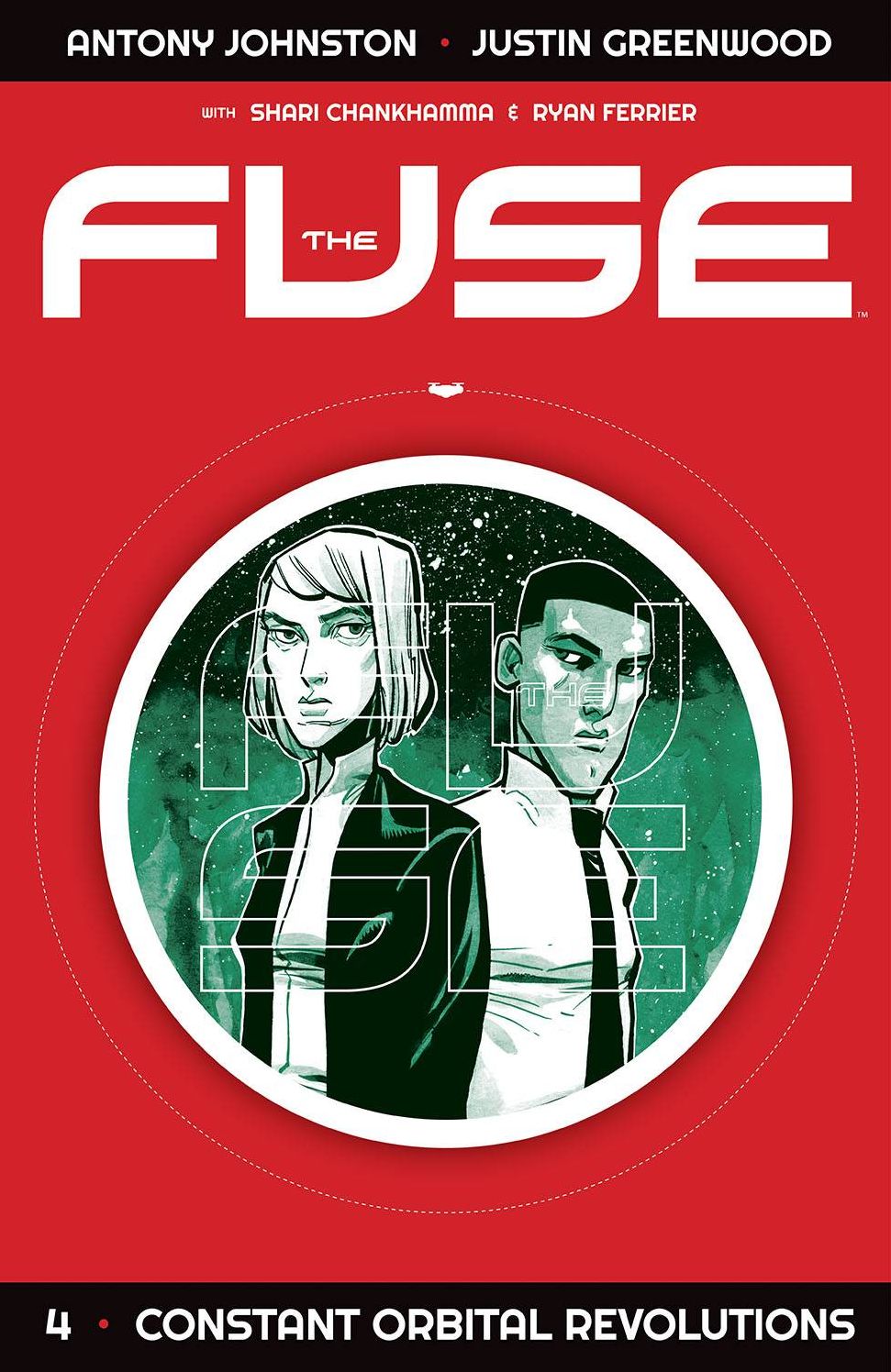 The Fuse, Volume 4: Constant Orbital Revolutions