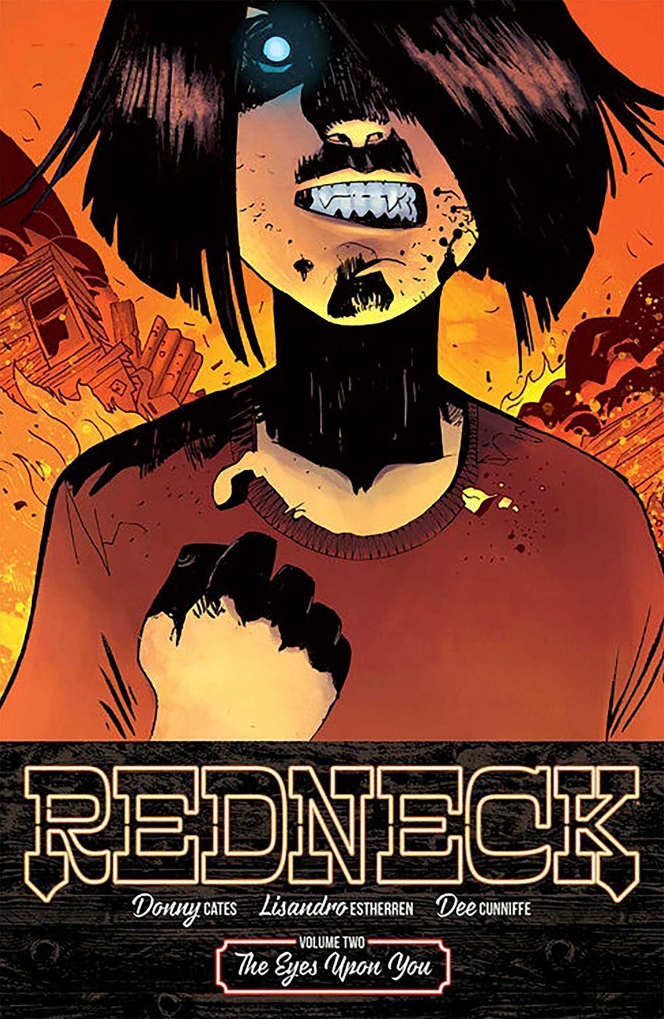Redneck, Volume 2: The Eyes Upon You