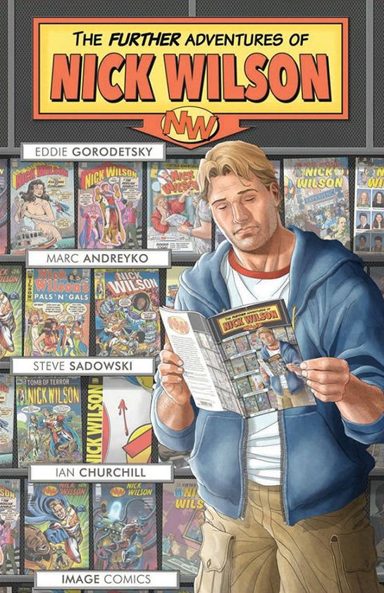 The Further Adventures of Nick Wilson Volume 1