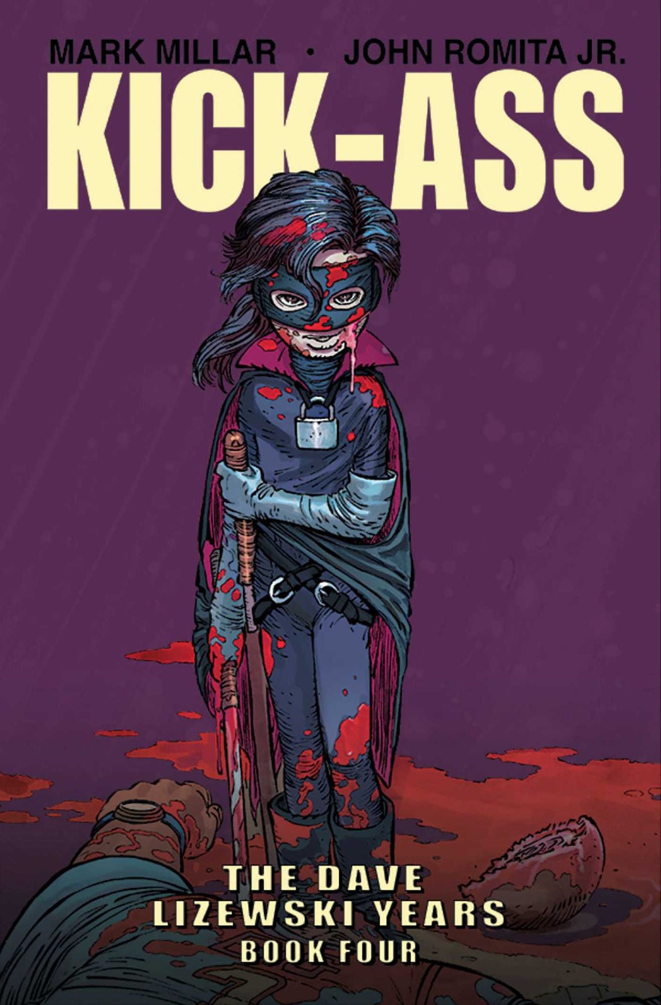 Kick-Ass: The Dave Lizewski Years Volume 4
