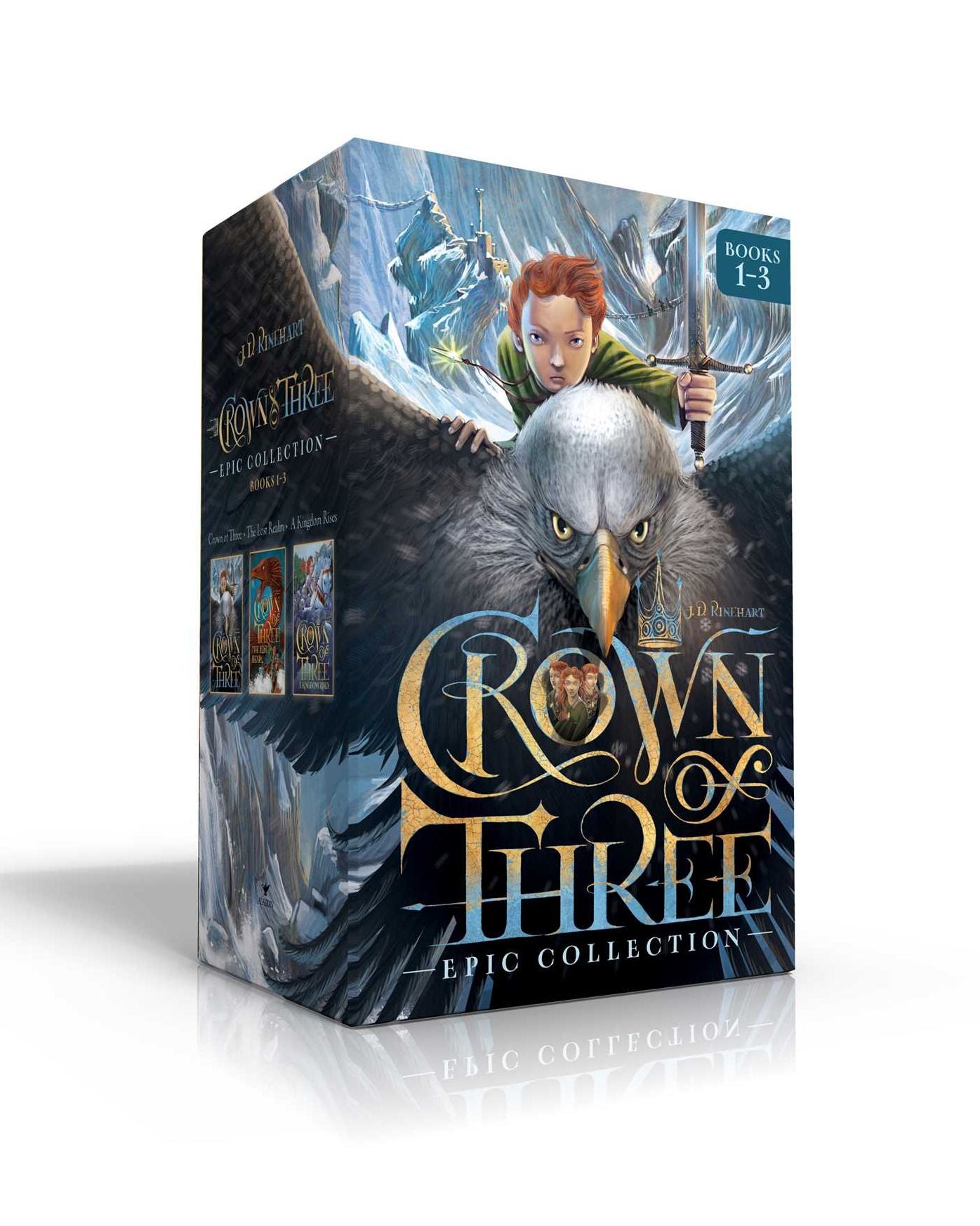 Crown of Three Epic Collection Books 1-3: Crown of Three; The Lost Realm; A Kingdom Rises