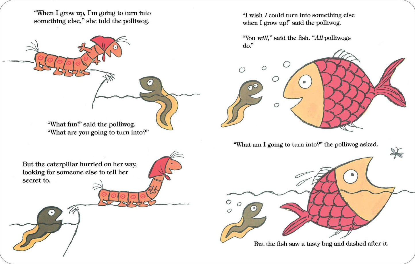 The Caterpillar and the Polliwog
