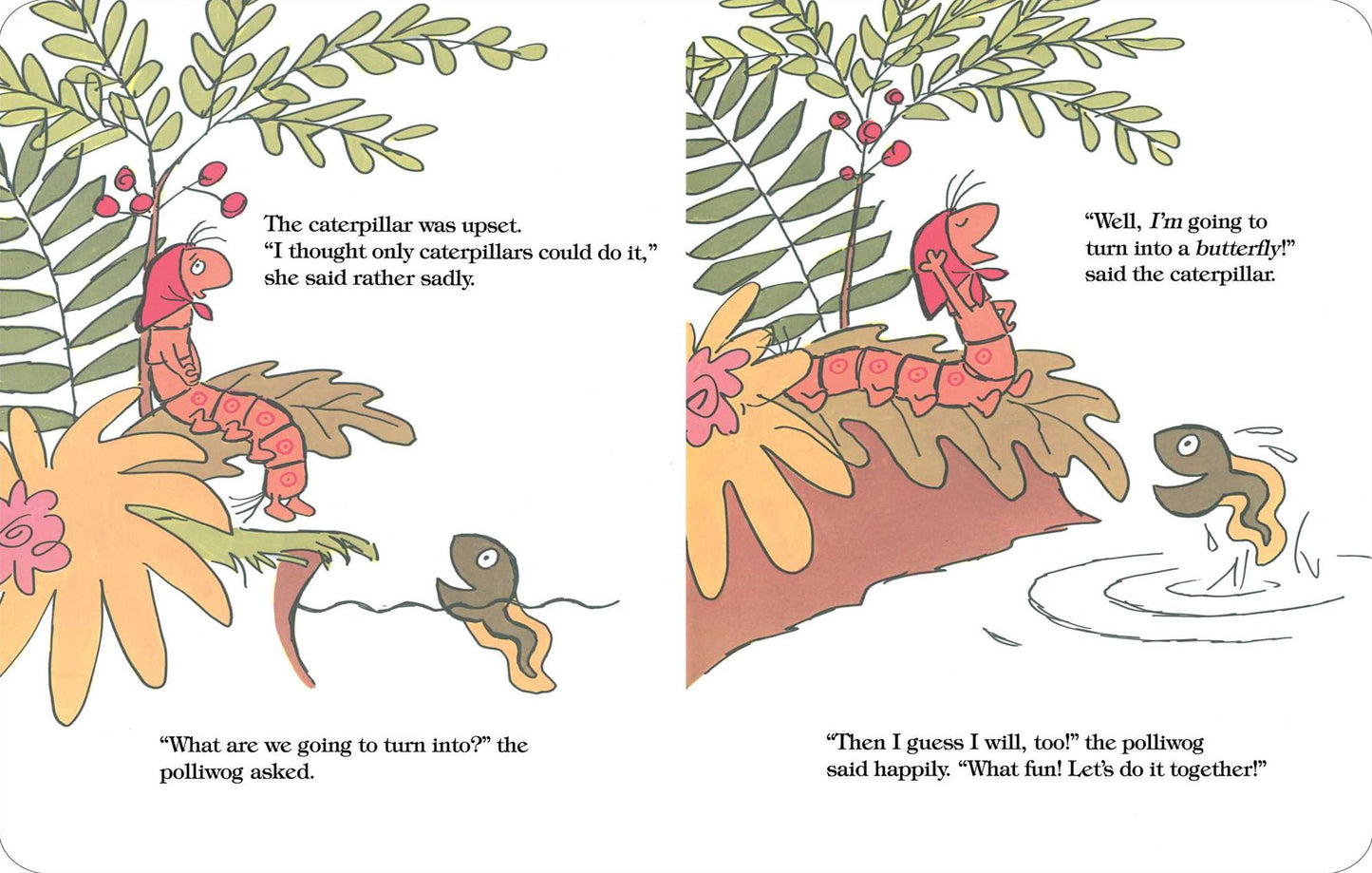 The Caterpillar and the Polliwog