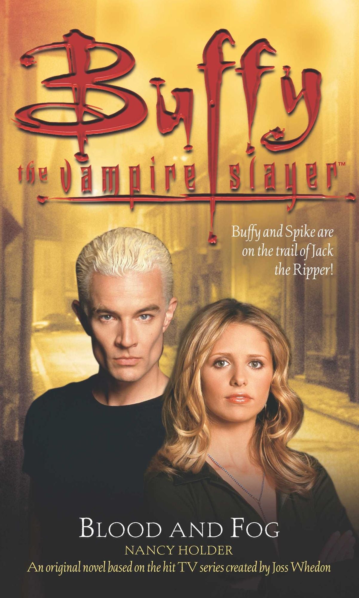 Blood and Fog (Buffy the Vampire Slayer Series)