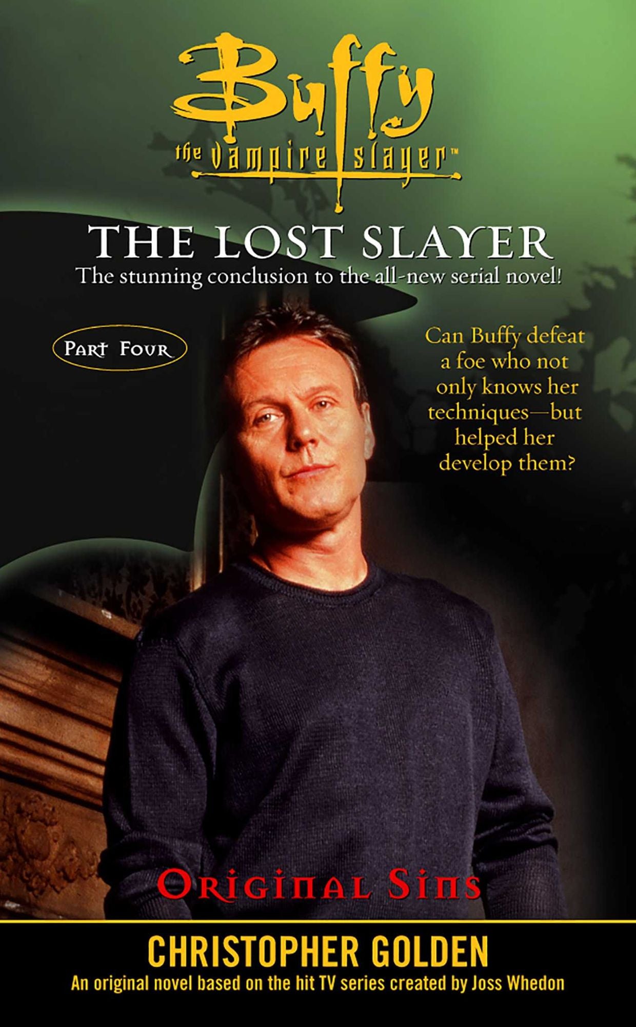 Original Sins: Lost Slayer Serial Novel part 4
