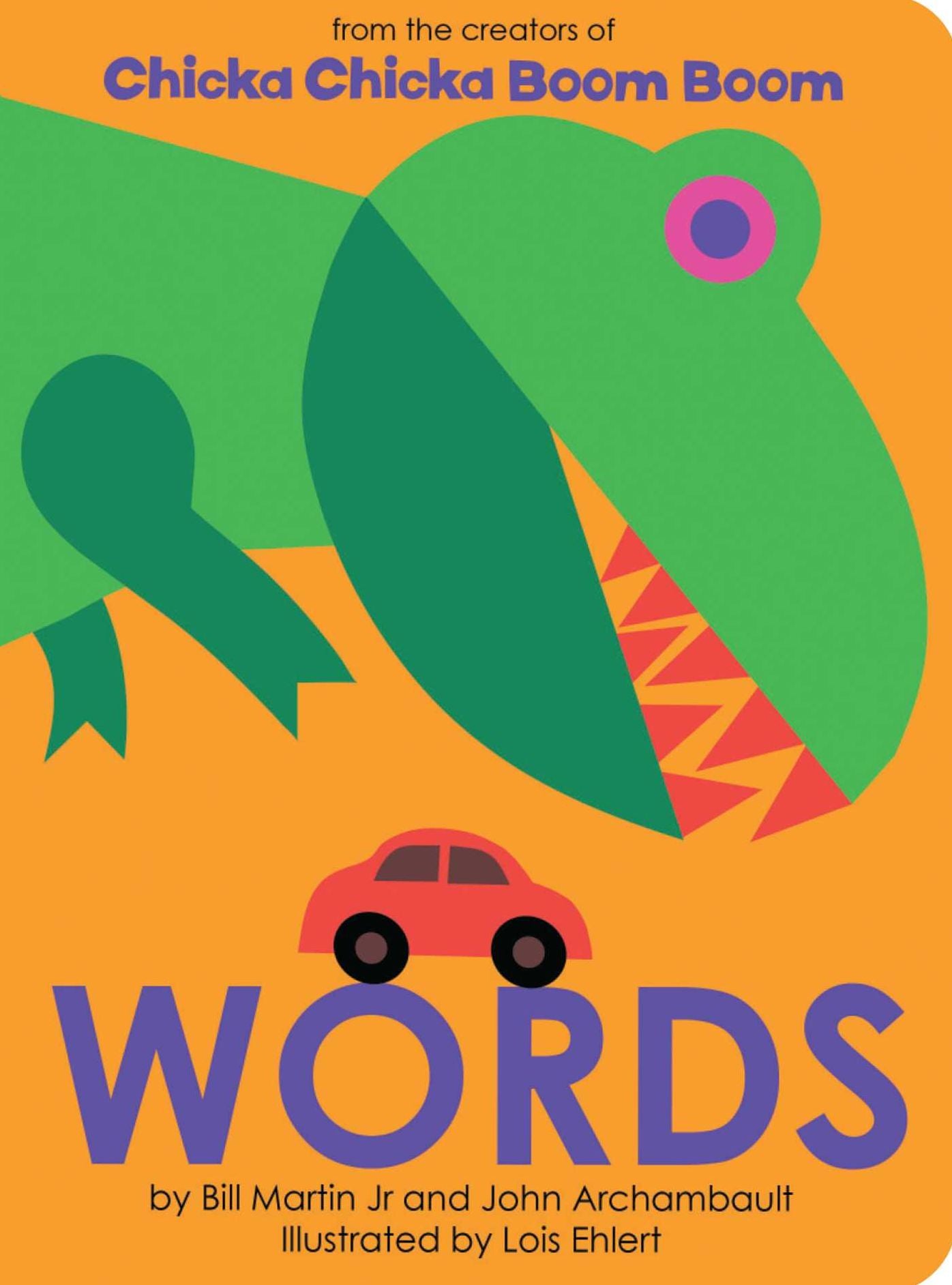 Chicka Chicka ABCs and 123s Collection: Chicka Chicka ABC; Chicka Chicka 1, 2, 3; Words