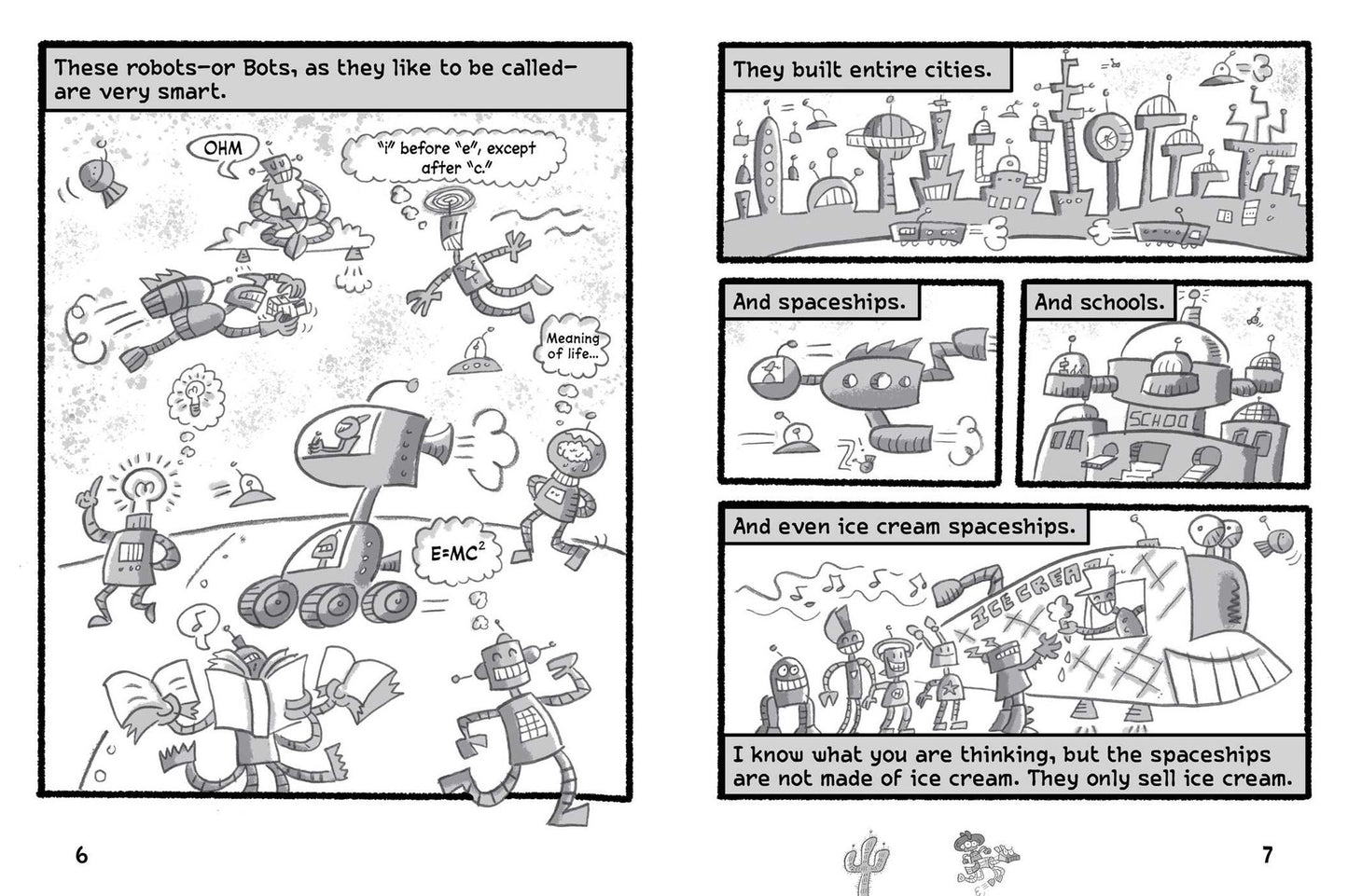 The Good, the Bad, and the Cowbots