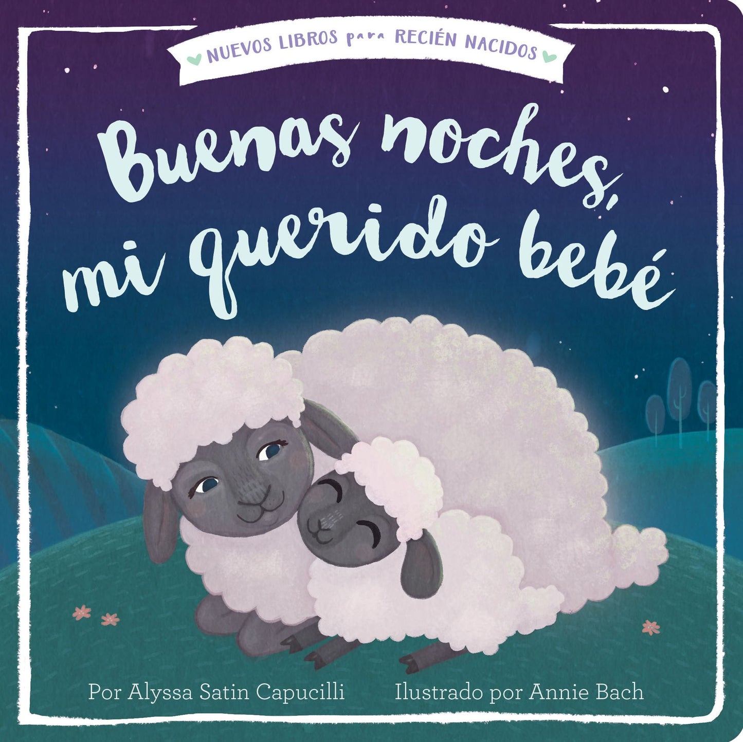 Buenas noches, mi querido bebÃ¯Â¿Â½ (Good Night, My Darling Baby)