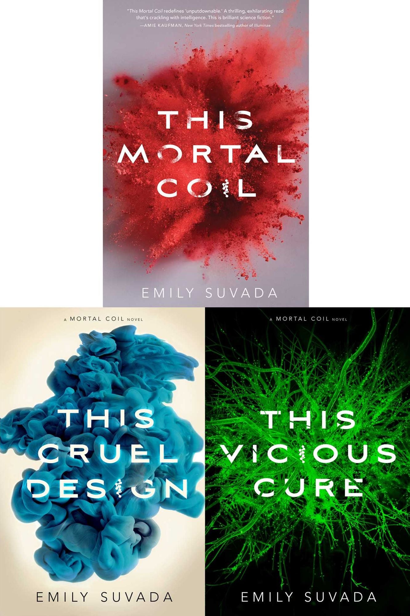 Mortal Coil Trilogy: This Mortal Coil; This Cruel Design; This Vicious Cure