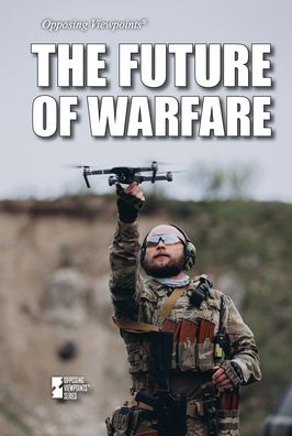 The Future of Warfare