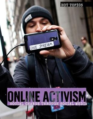 Online Activism: Social Change Through Social Media
