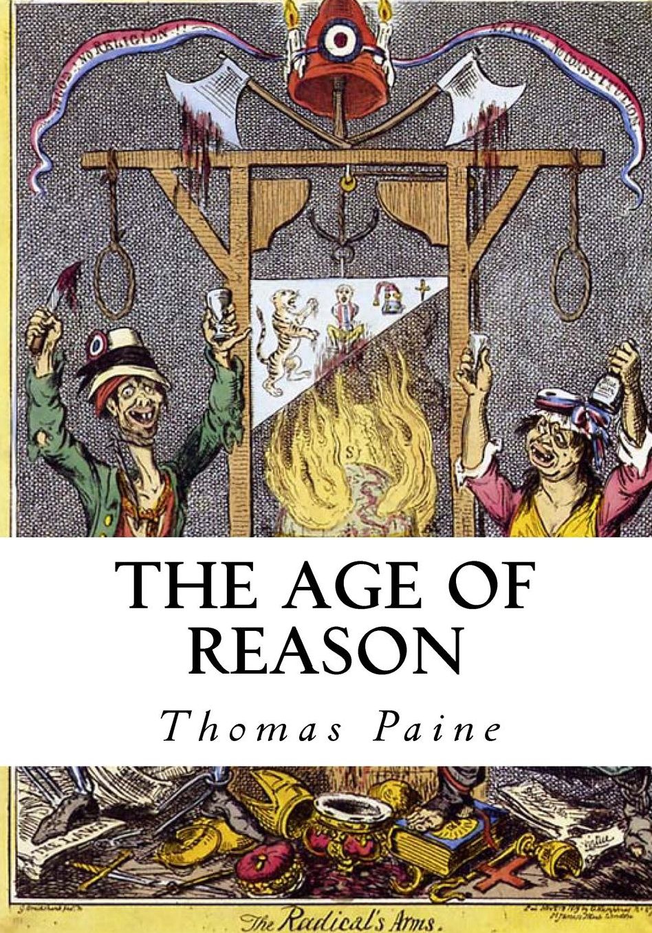 The Age of Reason: Complete: Part I and II