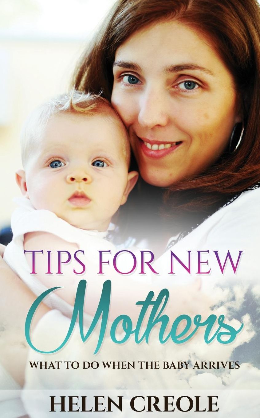 Tips For New Mothers