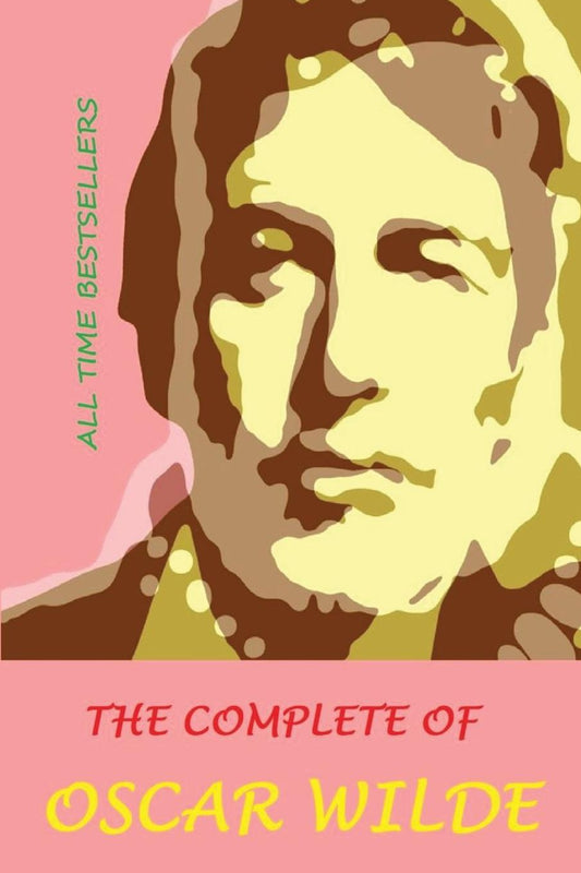 The Complete Oscar Wilde