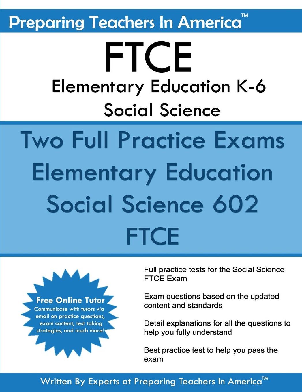 FTCE Elementary Education K-6 Social Science: 602 Elementary Education K-6 FTCE