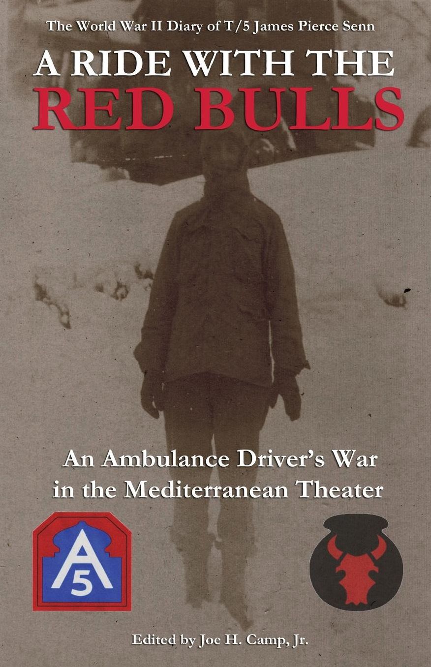 A Ride with the Red Bulls: An Ambulance Driver's War in the Mediterranean Theater