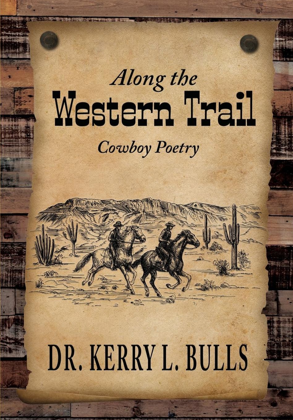 Along the Western Trail: Cowboy Poetry