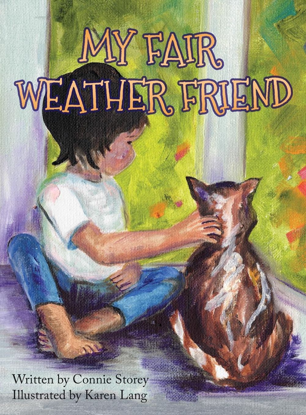 My Fair Weather Friend