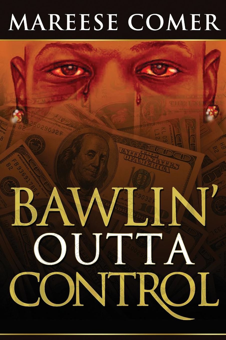 Bawlin' Outta Control