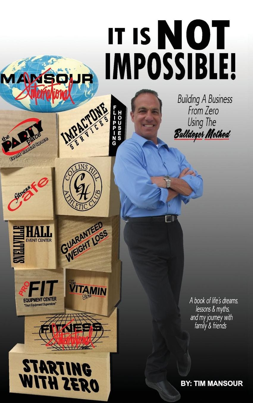 "It is NOT IMPOSSIBLE" Building a Business from Zero using The Bulldozer Method