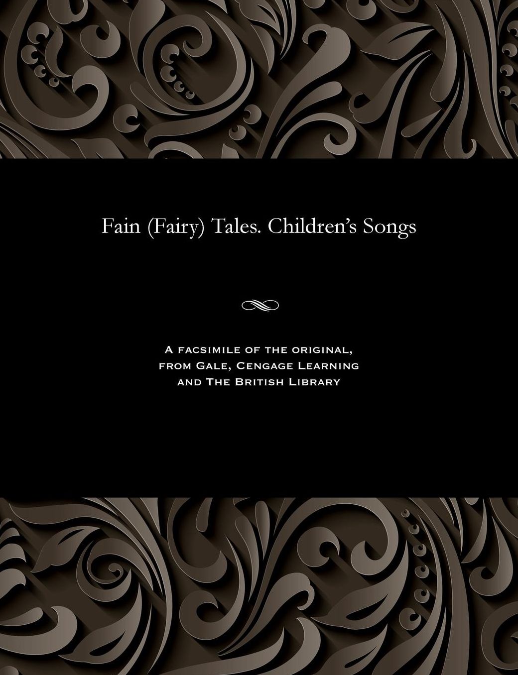 Fain (Fairy) Tales. Children's Songs