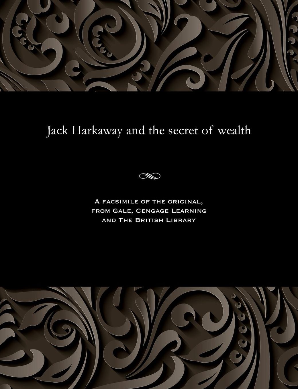 Jack Harkaway and the secret of wealth