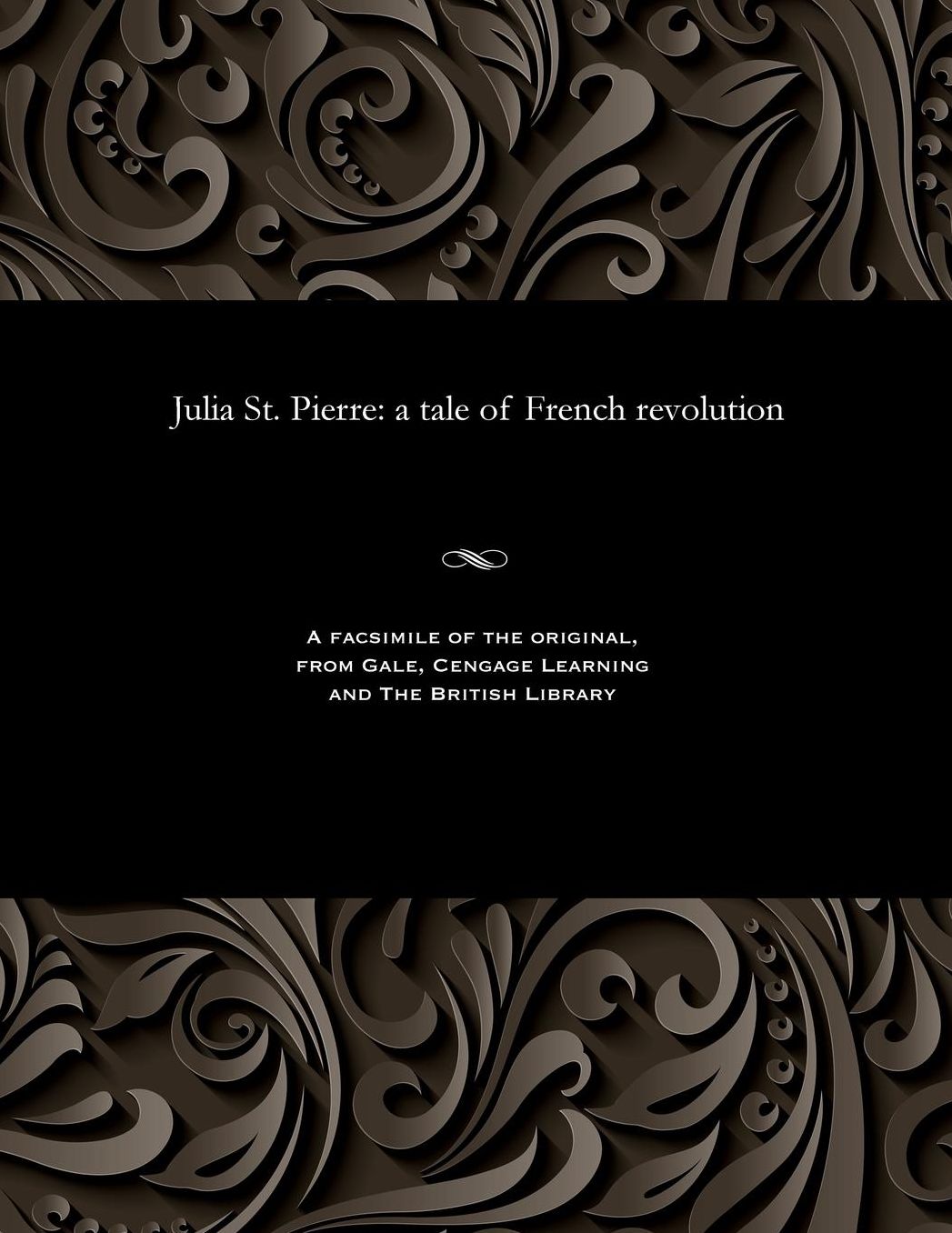Julia St. Pierre: a tale of French revolution