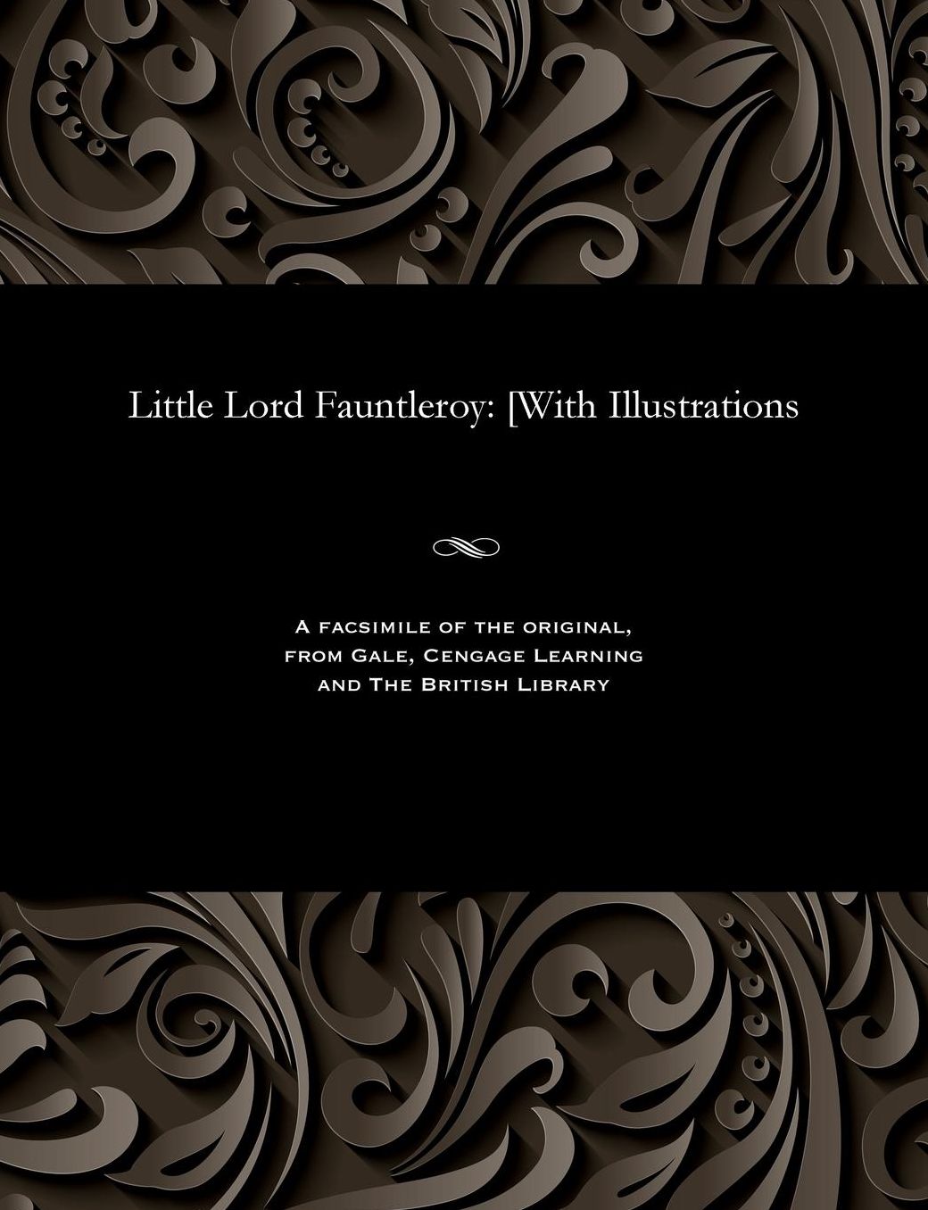 Little Lord Fauntleroy: [With Illustrations