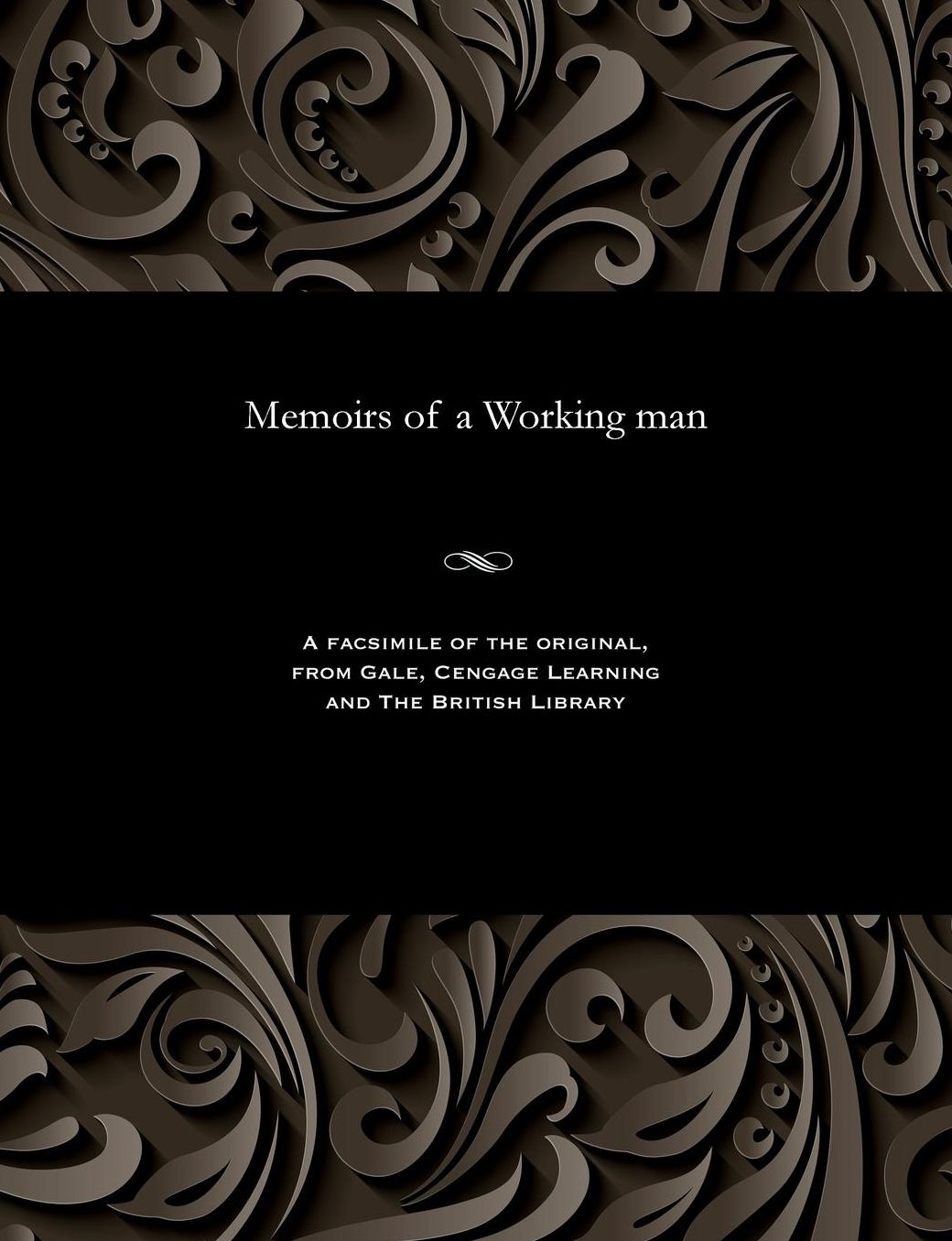 Memoirs of a Working man