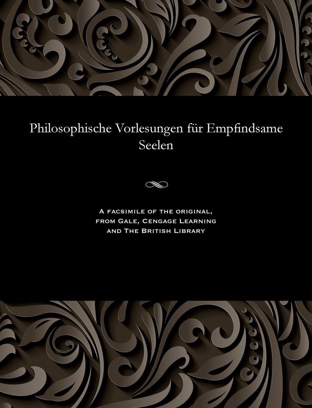 Philosophische Vorlesungen für Empfindsame Seelen