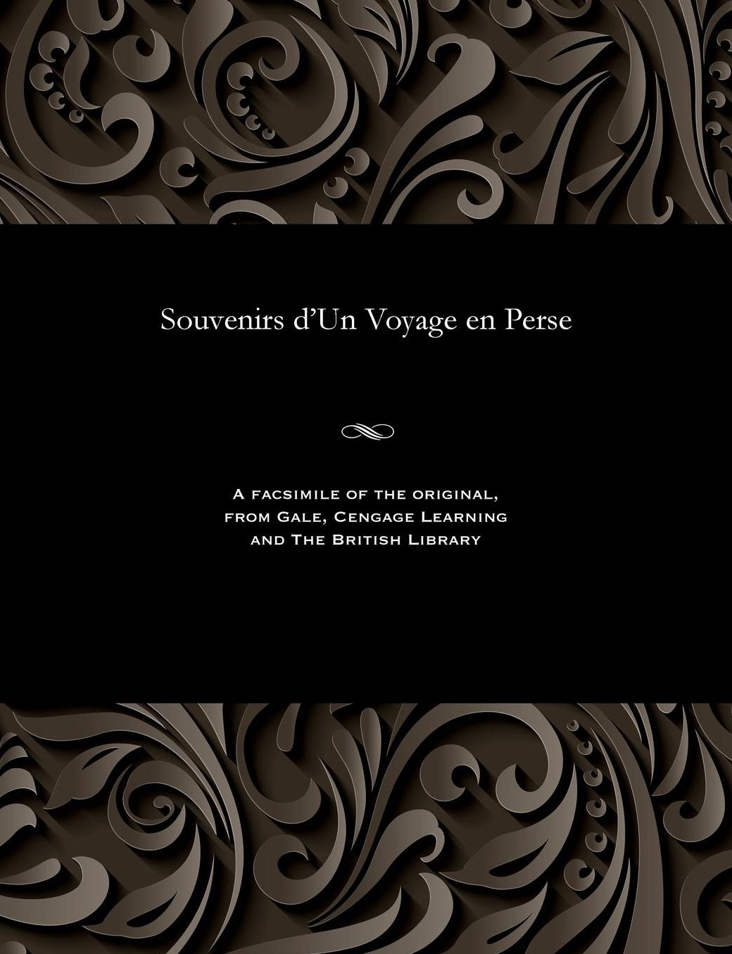 Souvenirs d'Un Voyage en Perse
