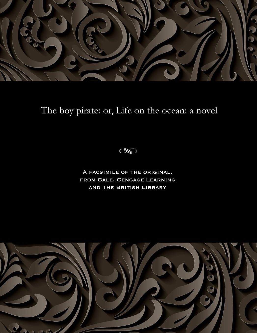 The boy pirate: or, Life on the ocean: a novel