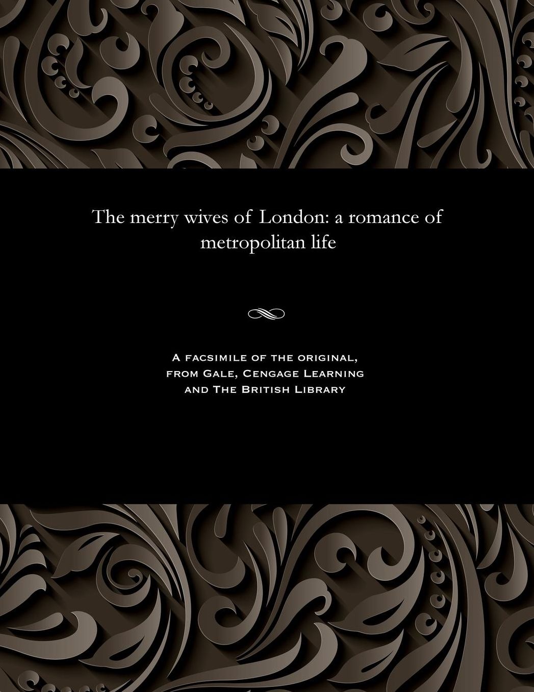 The merry wives of London: a romance of metropolitan life