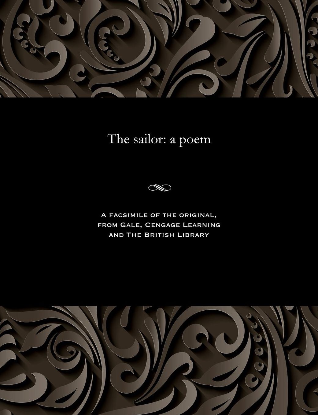 The sailor: a poem