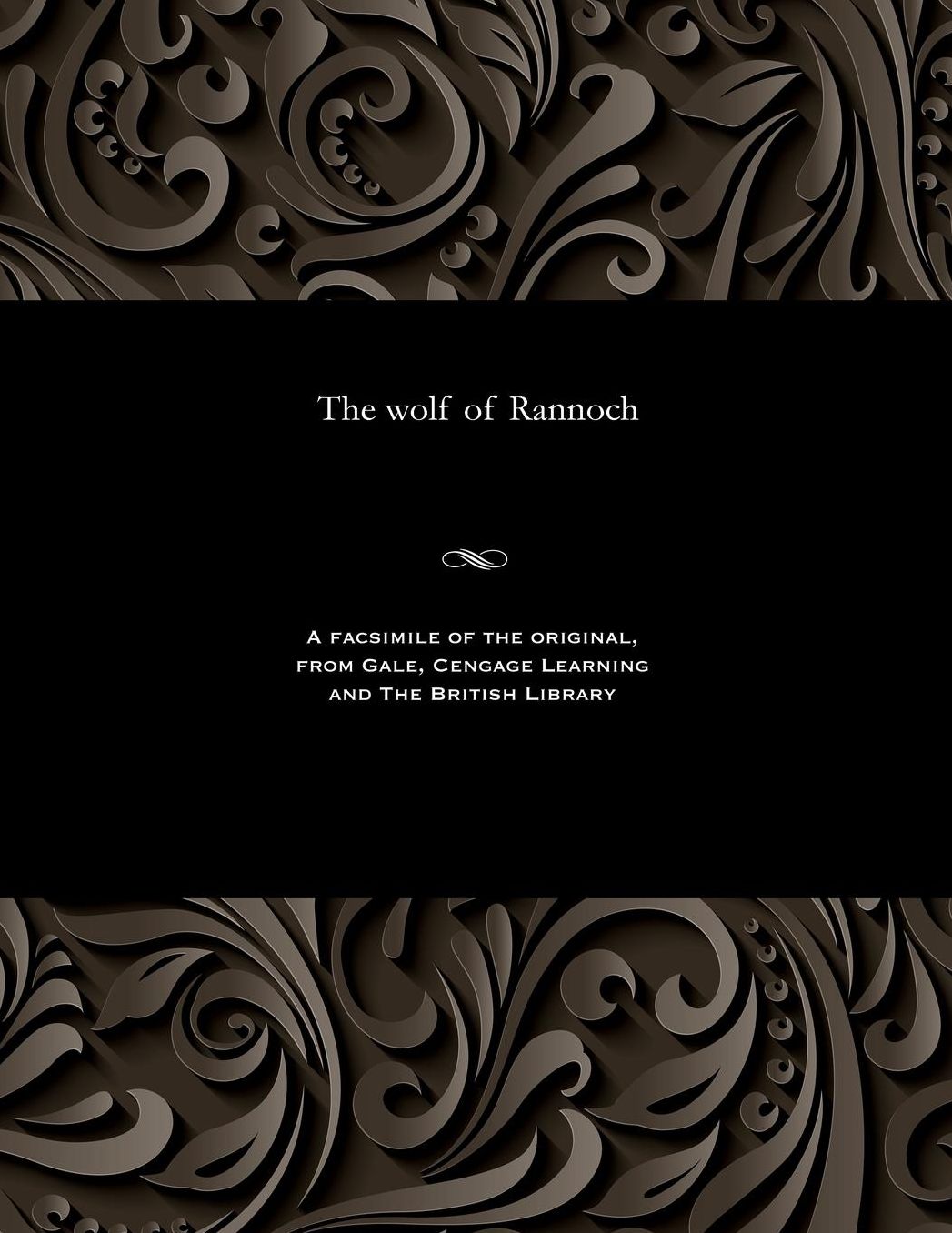 The wolf of Rannoch