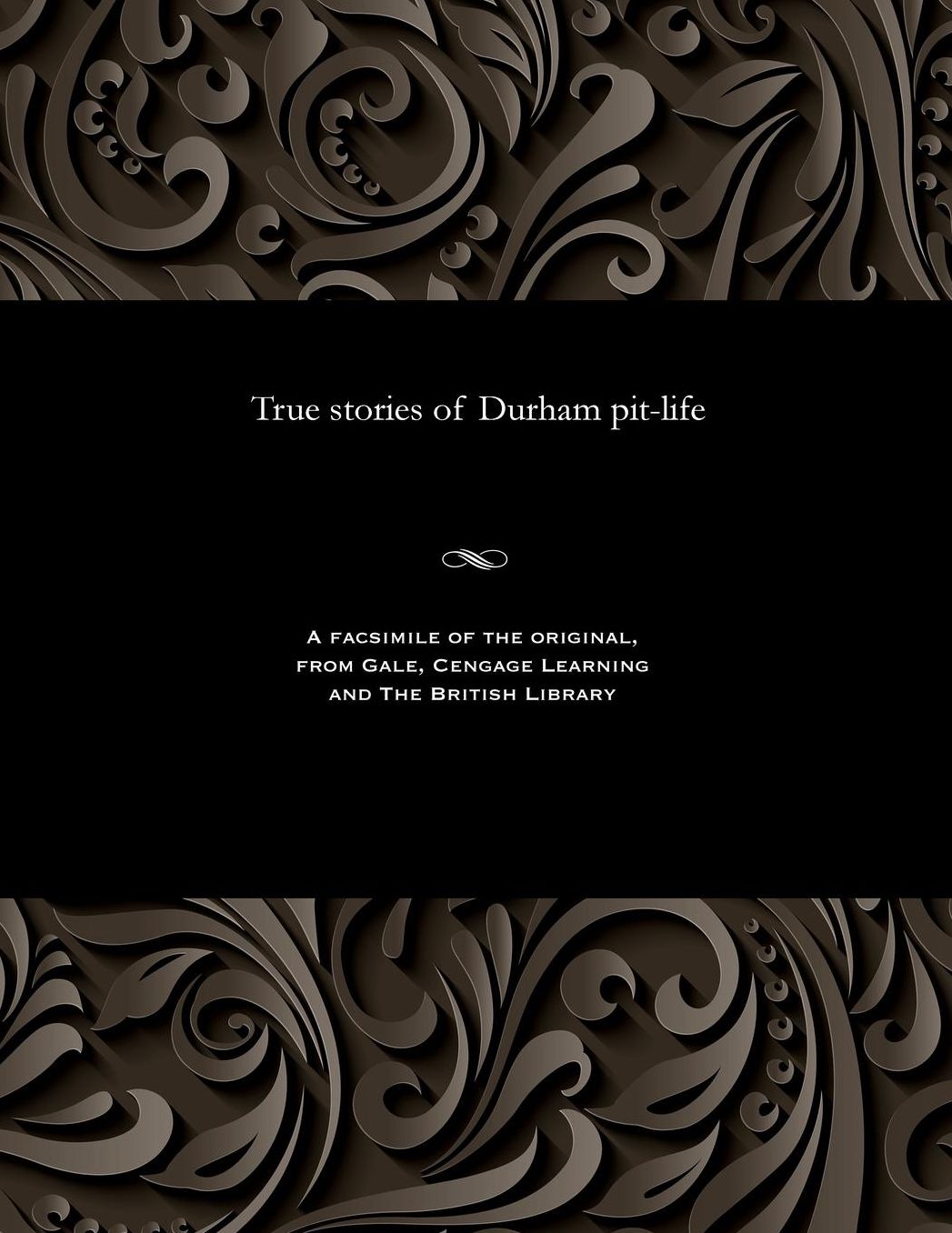True stories of Durham pit-life