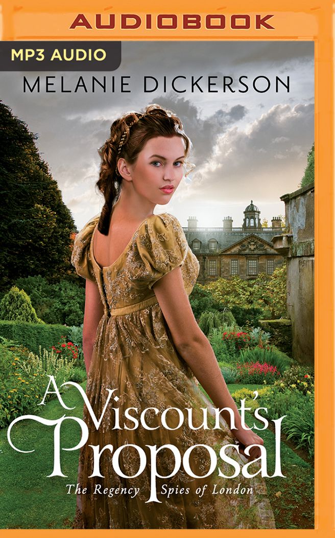 A Viscount's Proposal (Regency Spies of London Series #2)