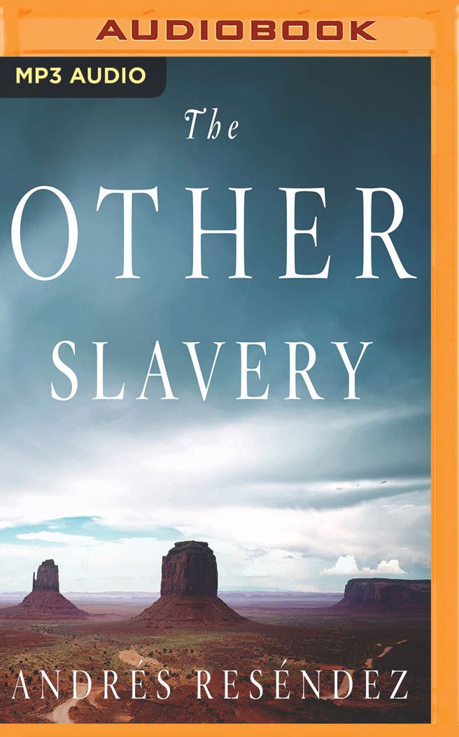 The Other Slavery: The Uncovered Story of Indian Enslavement in America
