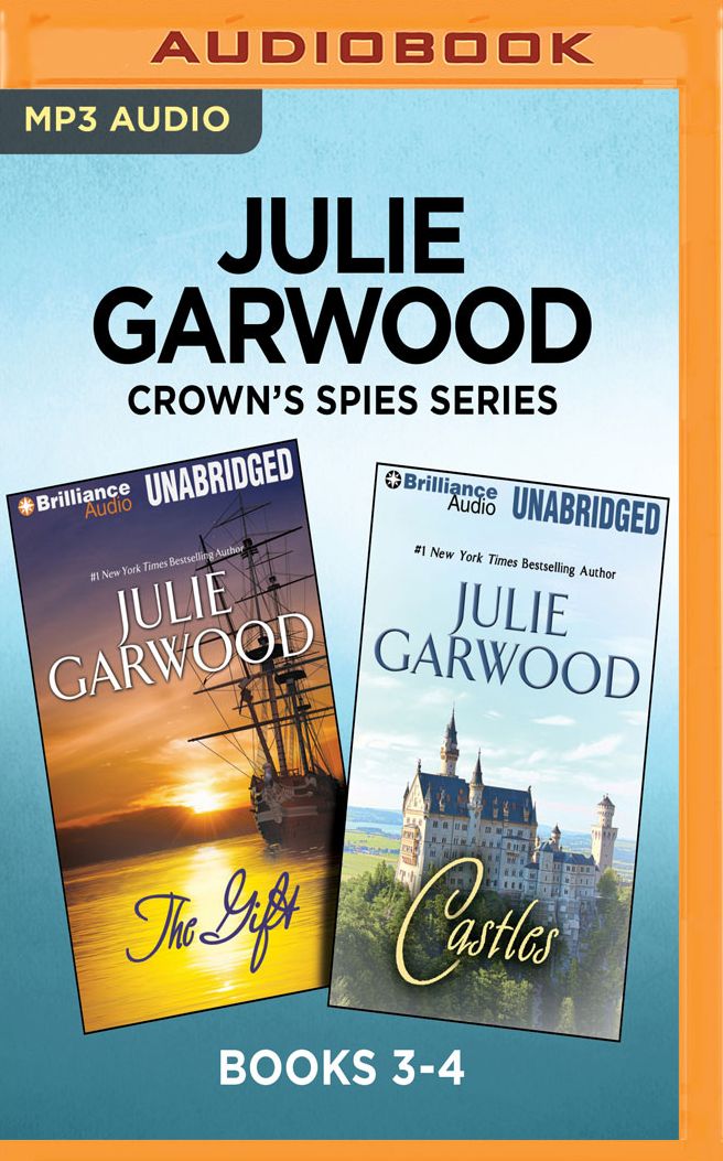Julie Garwood Crown's Spies Series: Books 3-4: The Gift & Castles