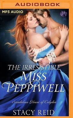 The Irresistible Miss Peppiwell