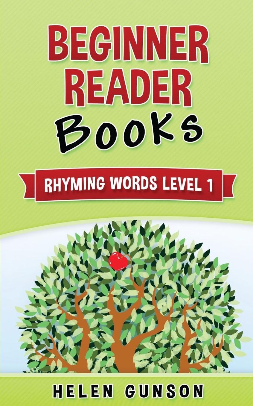 Beginner Reader Books: Rhyming Words Level 1 (Beginner Reader, Beginner Reader Books, Reading For Beginners, Sight Words, Level 1 Reading Books For Children Book 6)