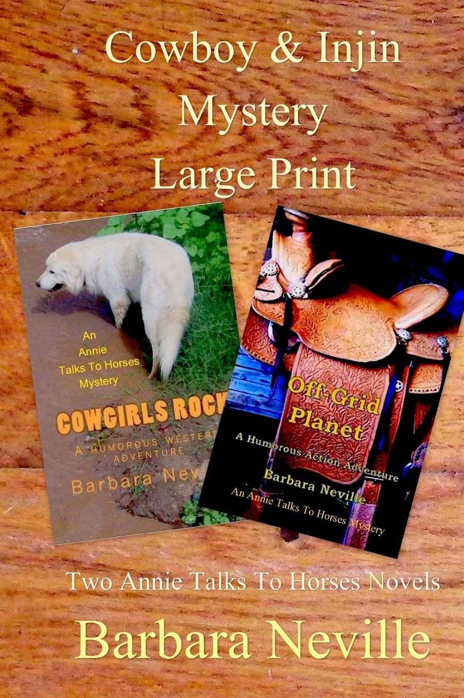 Cowboy & Injin Mystery Large Print: Two Cowgirl Adventure Novels