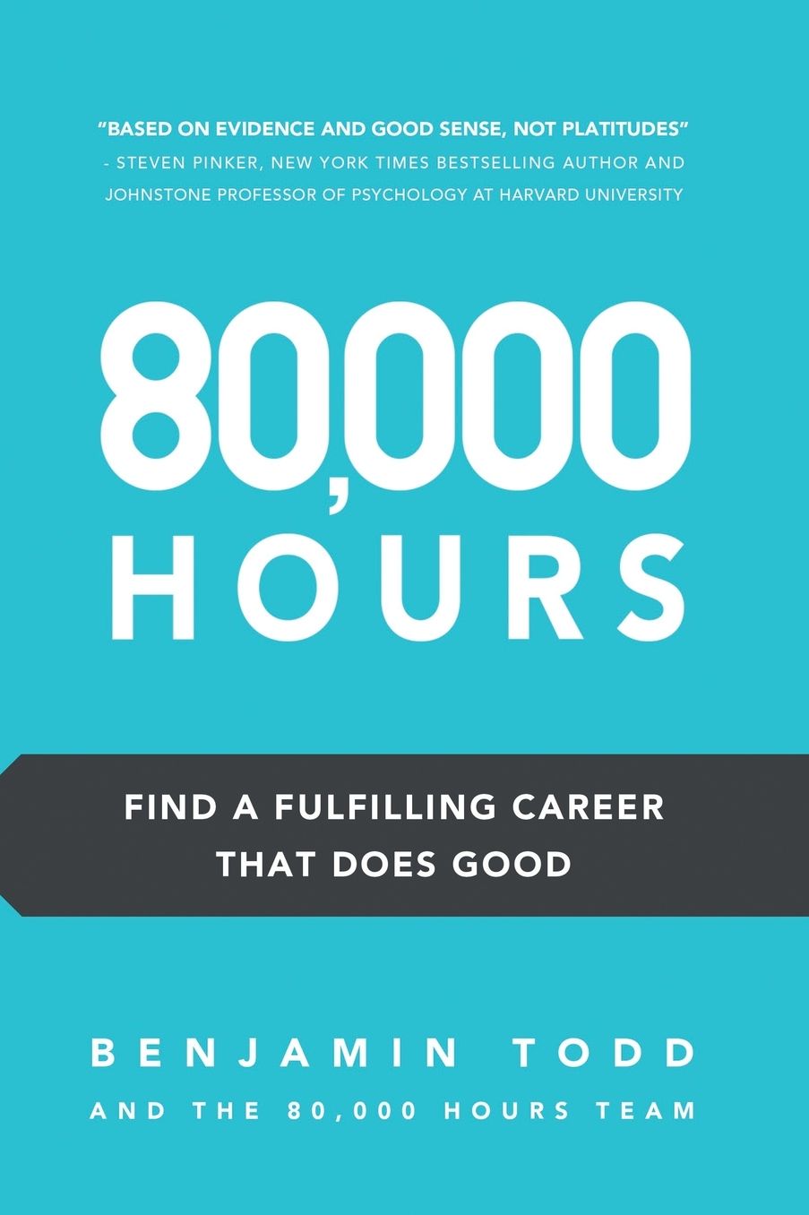 80,000 Hours: Find a Fulfilling Career That Does Good