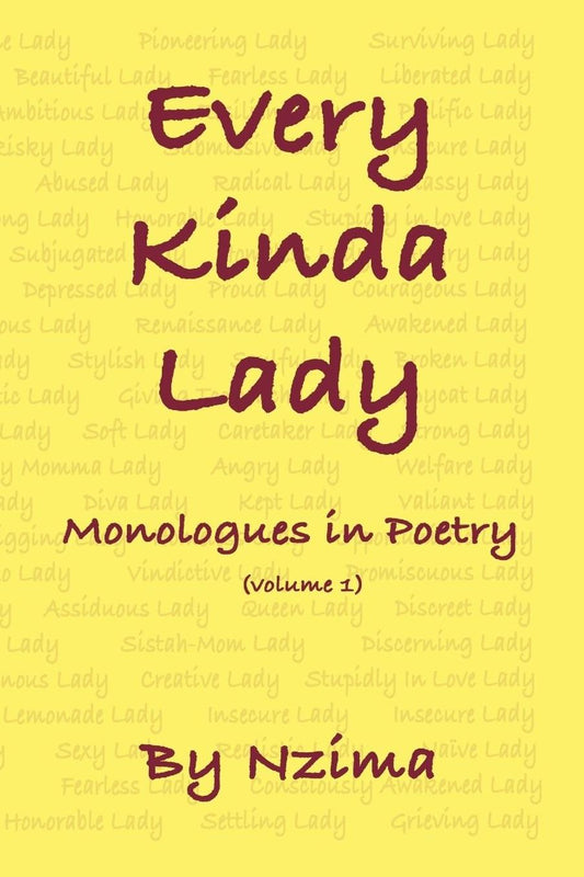 Every Kinda Lady: Monologues in Poetry (Volume 1)