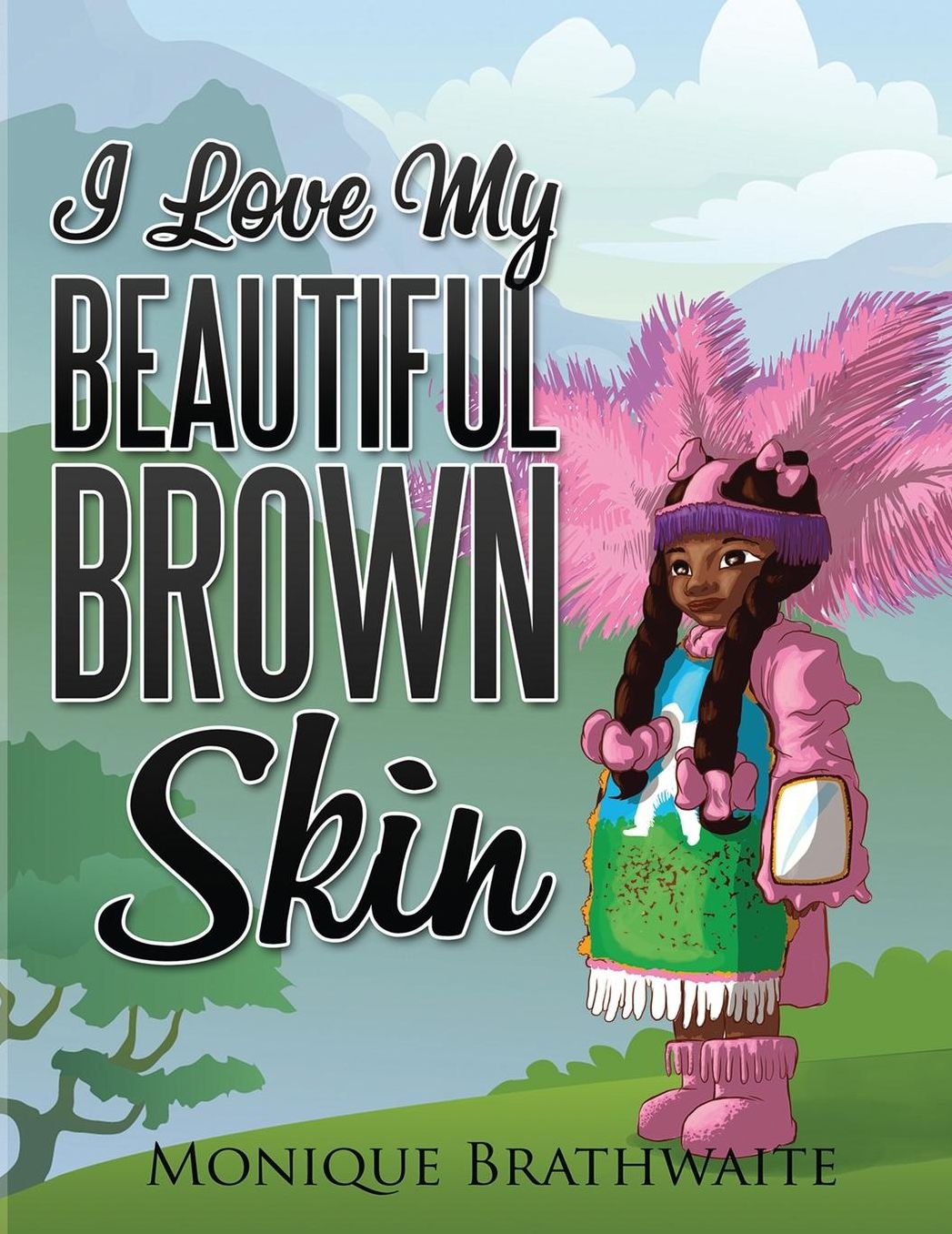 I Love My Beautiful Brown Skin