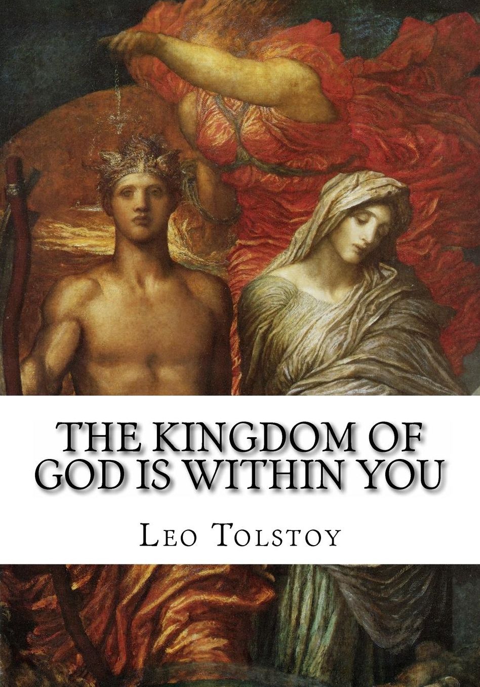 The Kingdom of God Is Within You