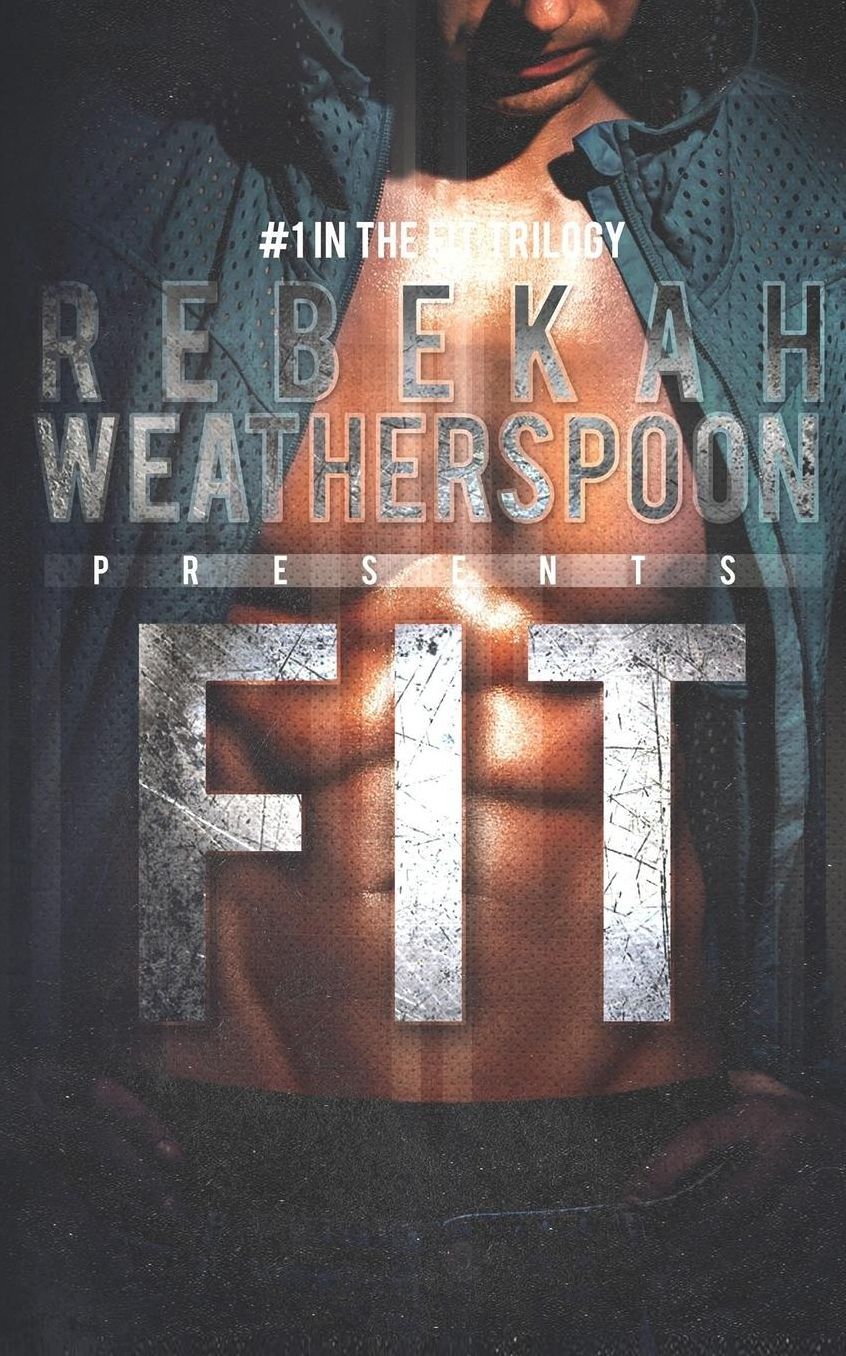 Fit: #1 in the Fit Trilogy