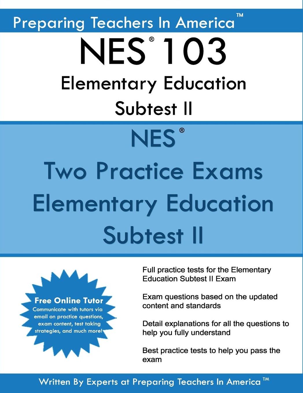 NES 103 Elementary Education Subtest II: NES 103 Subtest II Mathematics, Science, Arts, Health, and Fitness