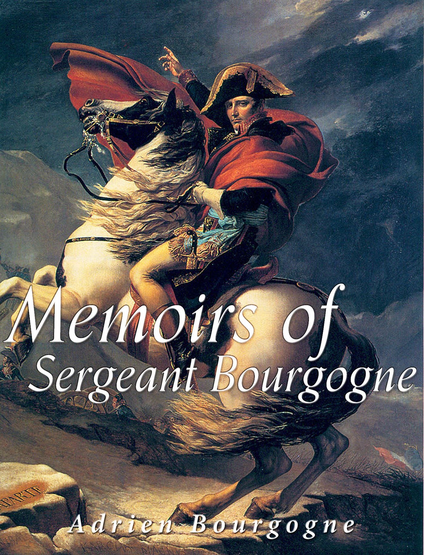 Memoirs of Sergeant Bourgogne
